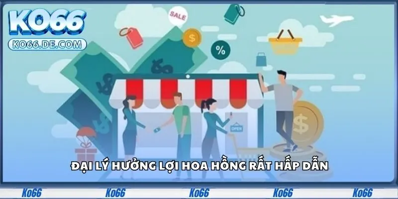 Ko66 35 Đại lý hưởng lợi hoa hồng rất hấp dẫn