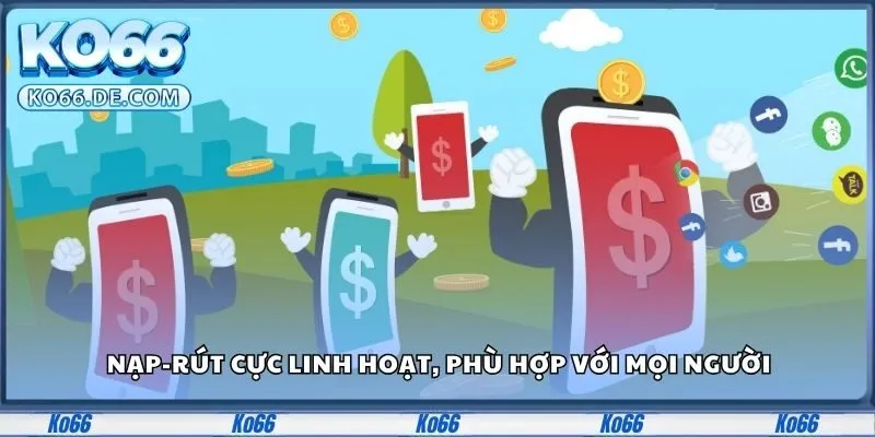 Ko66 32 Nạp-rút cực linh hoạt, phù hợp với mọi người